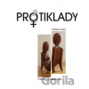 Protiklady - Renata Šindelářová, Milan Prokš