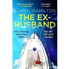 The Ex-Husband : The perfect thriller to escape with this year - Karen Hamilton