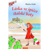 Láska ve špičce italské boty - Blanka Malá
