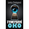 Tyrkysové oko - Lenka Chalupová