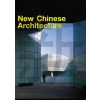 New Chinese Architecture - Xui Wenjun Xu Jie, Laurence King