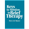 Keys to Solution in Brief Therapy