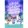 A British Girl´s Guide to Hurricanes and Heartbreak - Laura Taylor Namey