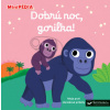 MiniPÉDIA Dobrú noc, gorilka!