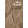 Chléb pod sněhem - Mikulášek Oldřich
