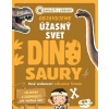 Objavujeme úžasný svet: Dinosaury