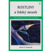 Rostliny a lidský mozek - David O. Kennedy