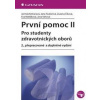 První pomoc II pro studenty zdravotnických oborů - Kelnarová a kolektiv Jarmila