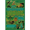 The Wonderful Wizard of Oz - L. Frank Baum, MinaLima (ilustrátor)