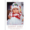 Ľudový odev na južnom úpätí Vysokých Tatier - Olejník Ján