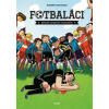 Fotbaláci 1 - Záhada usínajících rozhodčí - Santiago Roberto