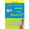 Proč se mám starat o naši planetu? - Meredith Susan