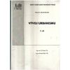 Vývoj urbanismu. II. díl - Jiří Hrůza