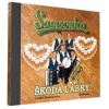 Samsonka - Skoda lasky - 1 CD