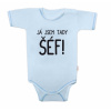 Body krátký rukáv s vtipným textom Baby Nellys, Já jsem tady ŠÉF! 74 (6-9m)