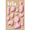 Těla - Vlasáková Klára