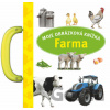 Moje obrázková knížka: Farma - Svojtka&Co.