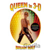 Queen in 3-D - Brian May