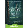 E-kniha Kolo času: Velké hledání - Robert Jordan