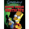 Simpsonovi Hokus Pokus Brutalběs - Groening Matt