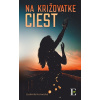 Na križovatke ciest - Ľudmila Kumecká