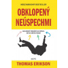 Obklopený neúspechmi - Thomas Erikson