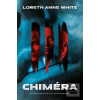 Chiméra (Loreth Anne White)