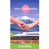 E-kniha Dva v šinkansenu - Marie Machytková