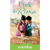 E-kniha Útek do Ríma - Sarah Adams
