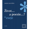 Život...a poezie...? (Mirek Kovařík)