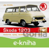 E-kniha Škoda 1203 - Jan Králík