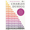 Superkomunikátoři - Charles Duhigg - online doručenie
