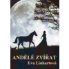 Anděle zvířat - Linhartová Eva