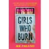 Girls Who Burn (M. K. Pagano)