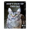 EBI D&D kovová tabuľa: ,,Don't pick up the cat\