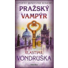 Pražský vampýr - Vlastimil Vondruška