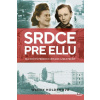 Srdce pre Ellu - Wendy Holden