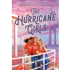 The Hurricane Girls - Kimberly Willis Holt