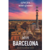 Barcelona - Zažijte