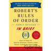 Robert's Rules of Order Newly Revised In Brief - Henry Robert Robert, Daniel Honemann, Thomas Balch, Daniel Seabold, Shmuel Gerber