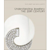 Understanding Jewellery: The 20th Century