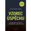 Vzorec úspěchu - Young Austin Kyle