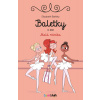 Baletky - Malá rebelka - Elizabeth Barféty