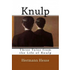 Knulp: Three Tales from the Life of Knulp (Hermann Hesse)(Brožovaná)