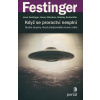 Když se proroctví nesplní - Leon Festinger, Henry Riecken, Stanley Schachter