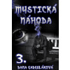 Mystická náhoda, díl třetí