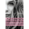 Stálo to za to | Varáčková Miroslava