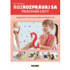Rozrozprávaj sa - logopedické cvičenia pre mladší predškolský vek - Lucie Krejčová