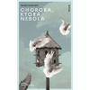Choroba, ktorá nebola - Giulia Caminito