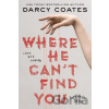 Where He Can't Find You
